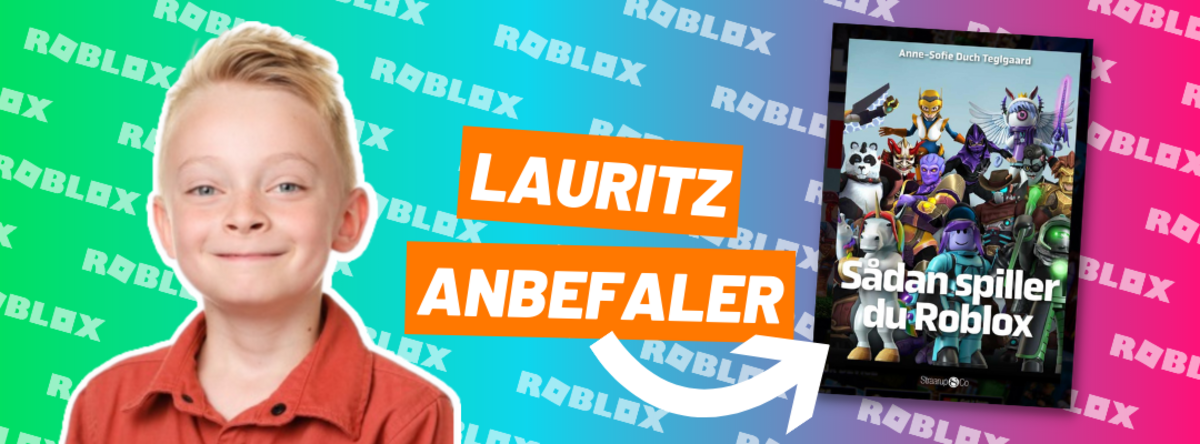 Lauritz anbefaler Sådan spiller du Roblox