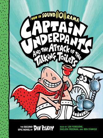 Dav Pilkey: Captain Underpants and the Attack of the Talking Toilets
