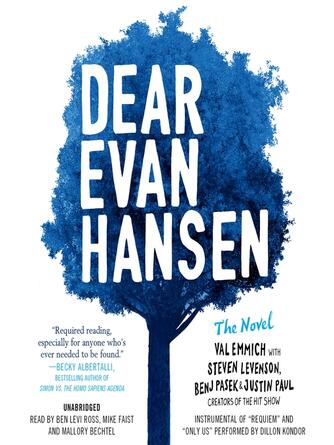 Steven Levenson: Dear Evan Hansen : The Novel