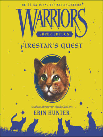 Erin Hunter: Firestar's Quest : Firestar's Quest