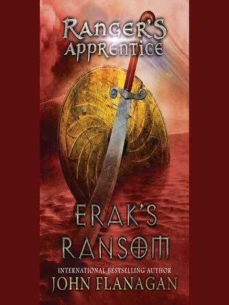 John Flanagan: Erak's Ransom : Book 7