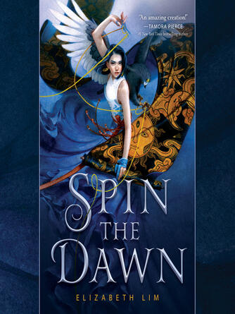 Elizabeth Lim: Spin the Dawn