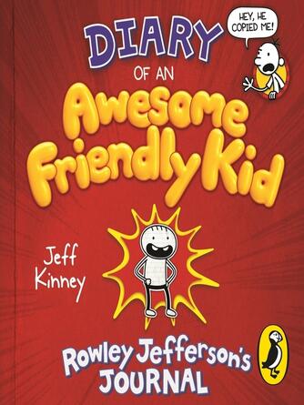 Jeff Kinney: Diary of an Awesome Friendly Kid