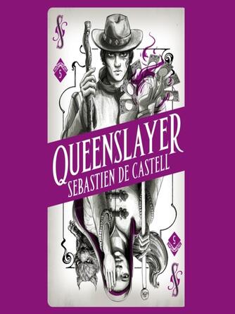 Sebastien de Castell: Queenslayer : Queenslayer