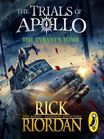 Rick Riordan: The Tyrant's Tomb