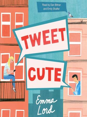 Emma Lord: Tweet Cute : A Novel