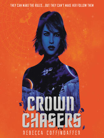 Rebecca Coffindaffer: Crownchasers