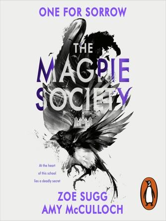 Amy McCulloch: The Magpie Society--One for Sorrow