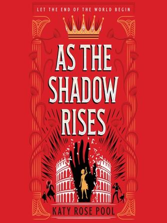 Katy Rose Pool: As the Shadow Rises