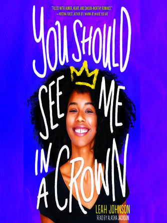 Leah Johnson: You Should See Me in a Crown