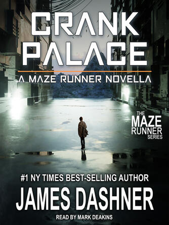 James Dashner: Crank Palace