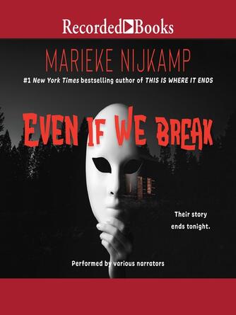Marieke Nijkamp: Even If We Break