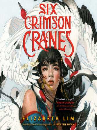 Elizabeth Lim: Six Crimson Cranes