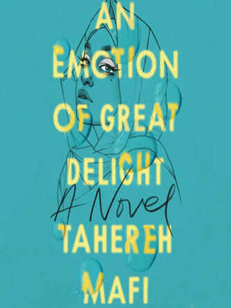Tahereh Mafi: An Emotion of Great Delight