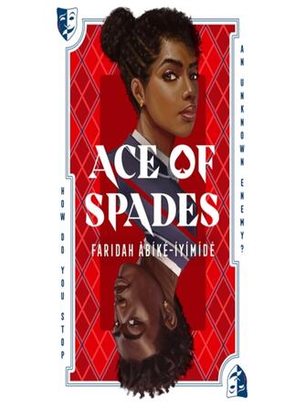 Faridah Àbíké-Íyímídé: Ace of Spades