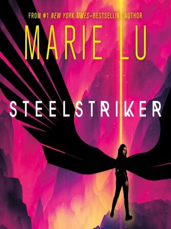 Marie Lu: Steelstriker