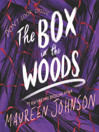 Maureen Johnson: The Box in the Woods