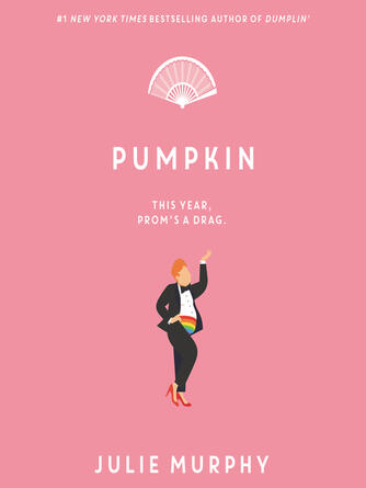 Julie Murphy: Pumpkin