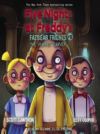 Scott Cawthon: Puppet Carver : Fazbear Frights #9): Five Nights At Freddy's Series, Book 9