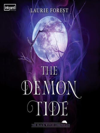 Laurie Forest: The Demon Tide