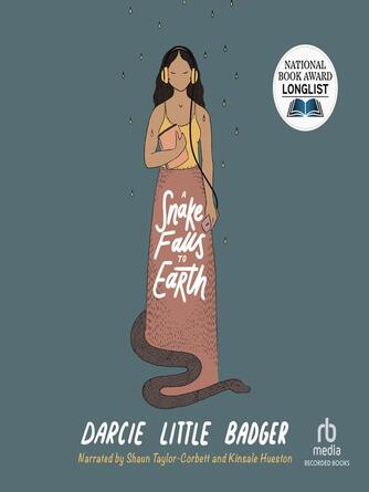 Darcie Little Badger: A Snake Falls to Earth