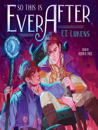 F.T. Lukens: So This Is Ever After