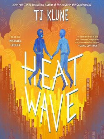 TJ Klune: Heat Wave