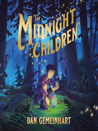 Dan Gemeinhart: The Midnight Children