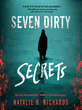 Natalie D. Richards: Seven Dirty Secrets