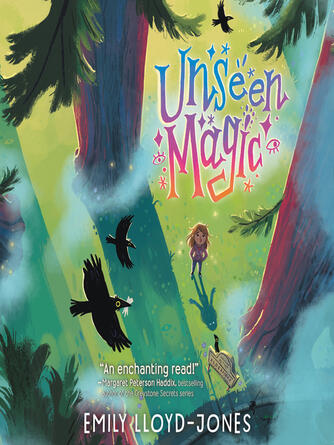 Emily Lloyd-Jones: Unseen Magic