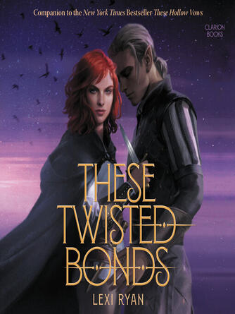 Lexi Ryan: These Twisted Bonds