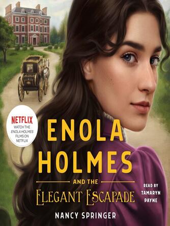 Nancy Springer: Enola Holmes and the Elegant Escapade
