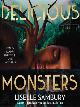 Liselle Sambury: Delicious Monsters