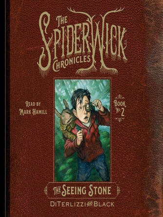 Tony DiTerlizzi: The Seeing Stone