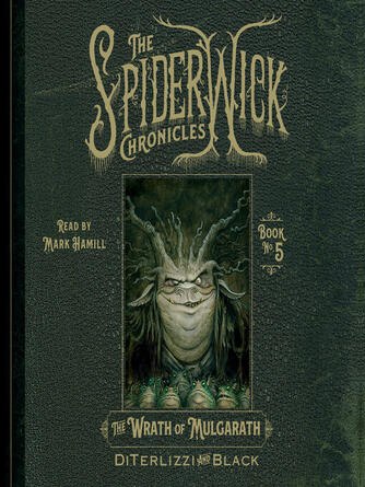 Tony DiTerlizzi: The Wrath of Mulgarath