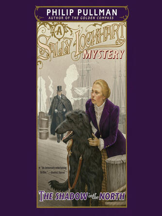 Philip Pullman: The Shadow in the North
