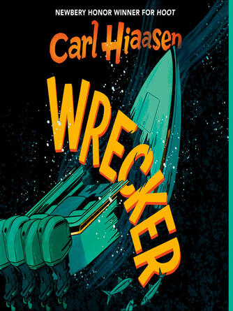Carl Hiaasen: Wrecker