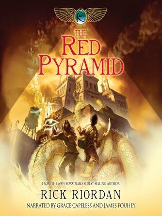 Rick Riordan: The Red Pyramid : Kane Chronicles, The, Book One