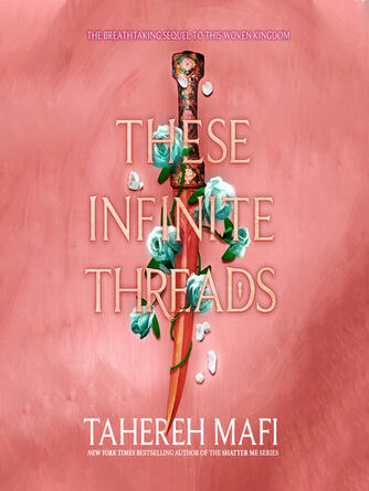 Tahereh Mafi: These Infinite Threads
