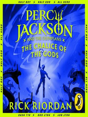 Rick Riordan: The Chalice of the Gods