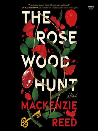 Mackenzie Reed: The Rosewood Hunt