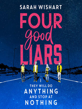 Sarah Wishart: Four Good Liars