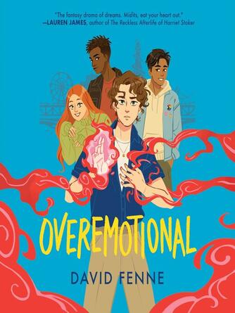 David Fenne: Overemotional