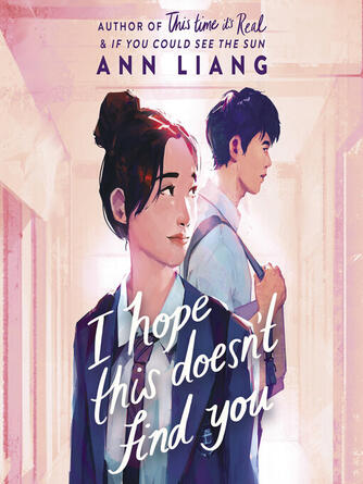 Ann Liang: I Hope This Doesn't Find You