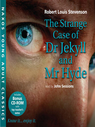Robert Louis Stevenson: Young Adult Classics--The Strange Case of Dr Jekyll and Mr Hyde