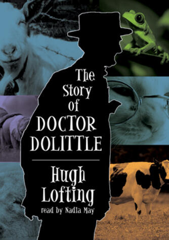 Hugh Lofting: The Story of Doctor Dolittle
