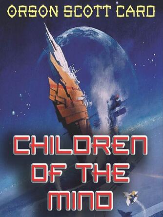 Orson Scott Card: Children of the Mind