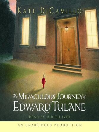 Kate DiCamillo: The Miraculous Journey of Edward Tulane