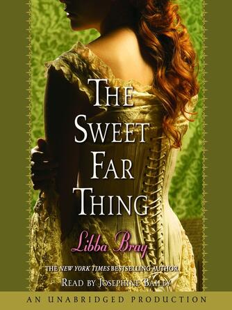 Libba Bray: The Sweet Far Thing
