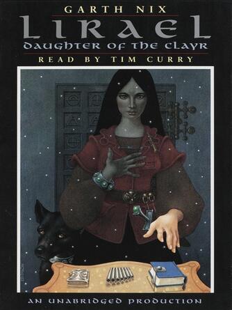 Garth Nix: Lirael : Daughter of the Clayr
